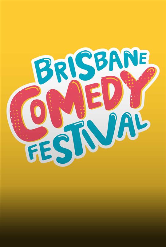 Brisbane Comedy Festival 2026