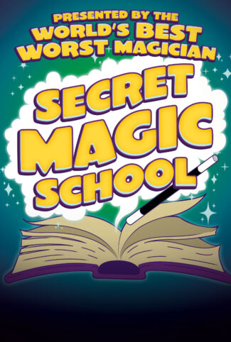 Secret Magic School Hosted By The World’s Best Worst Magician