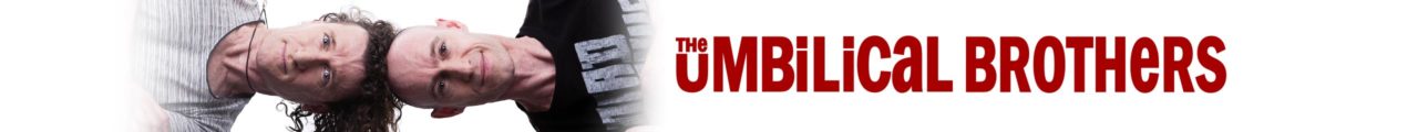 The Umbilical Brothers