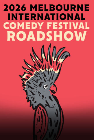 Melbourne International Comedy Festival Roadshow